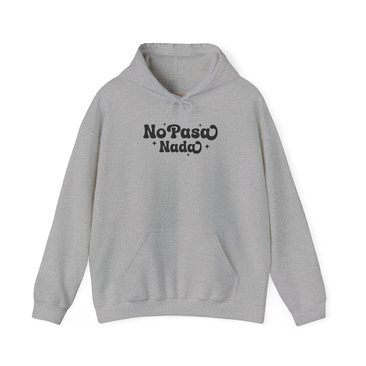 No Pasa Nada Spanish Gildan Hoodie