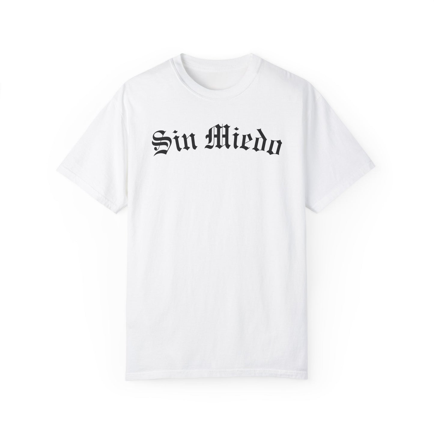 Sin Miedo Spanish - Comfort Colors T-shirt