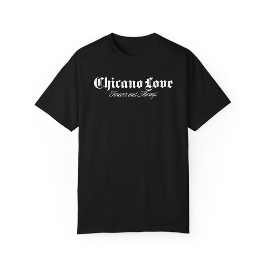 Chicano Love - Comfort Colors Tshirt