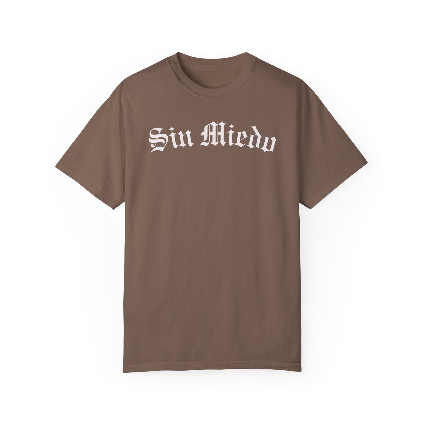 Sin Miedo Spanish - Comfort Colors T-shirt