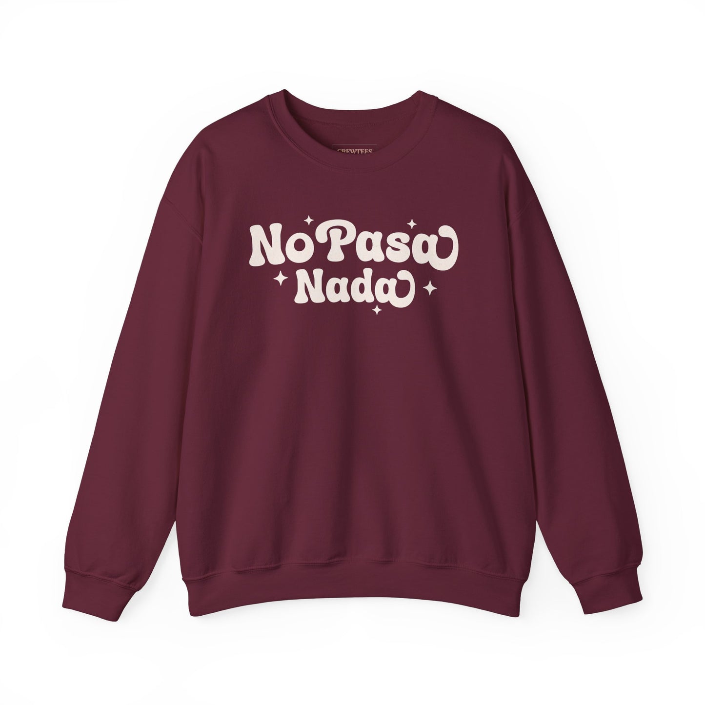 No Pasa Nada Spanish - Gildan Sweatshirt