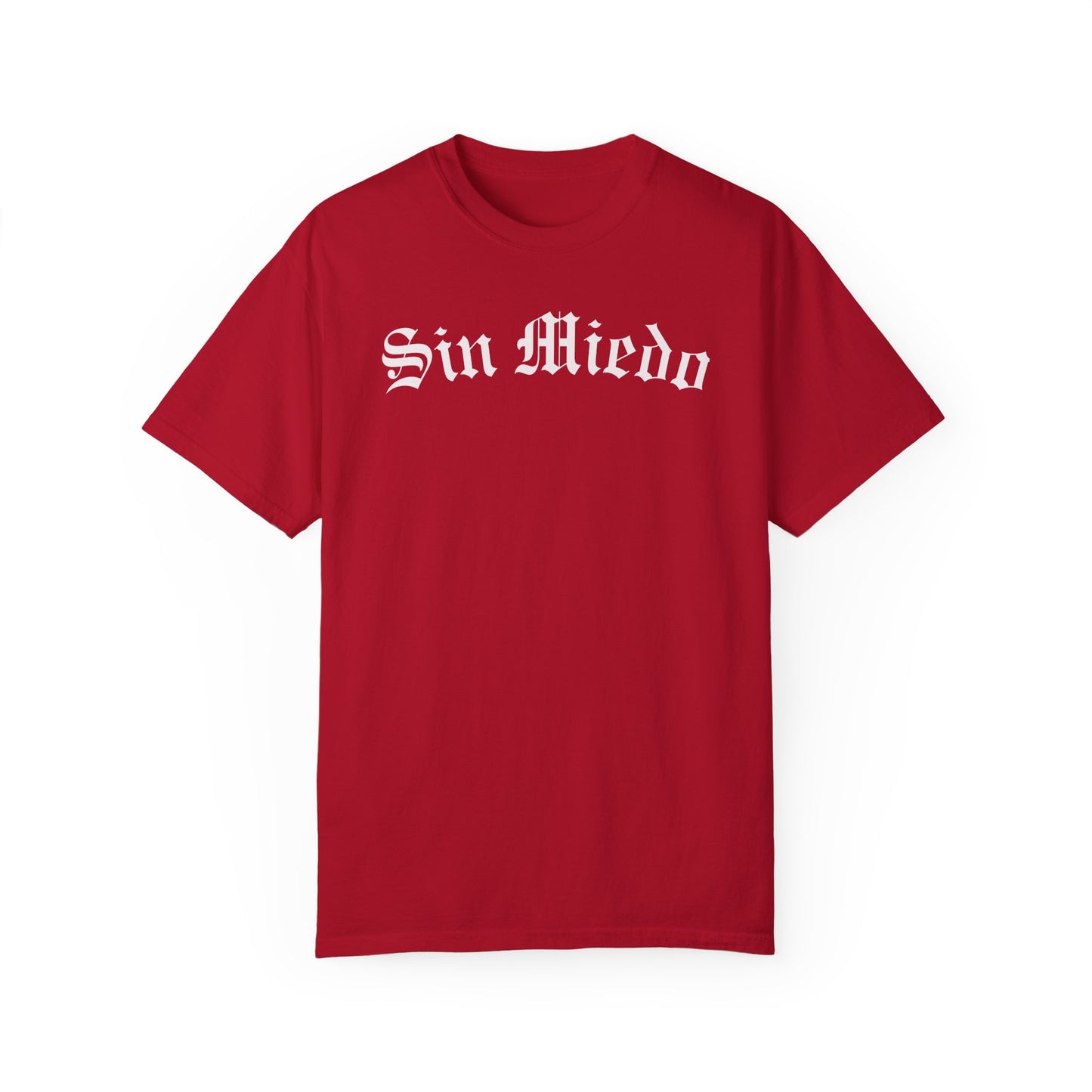 Sin Miedo Spanish - Comfort Colors T-shirt