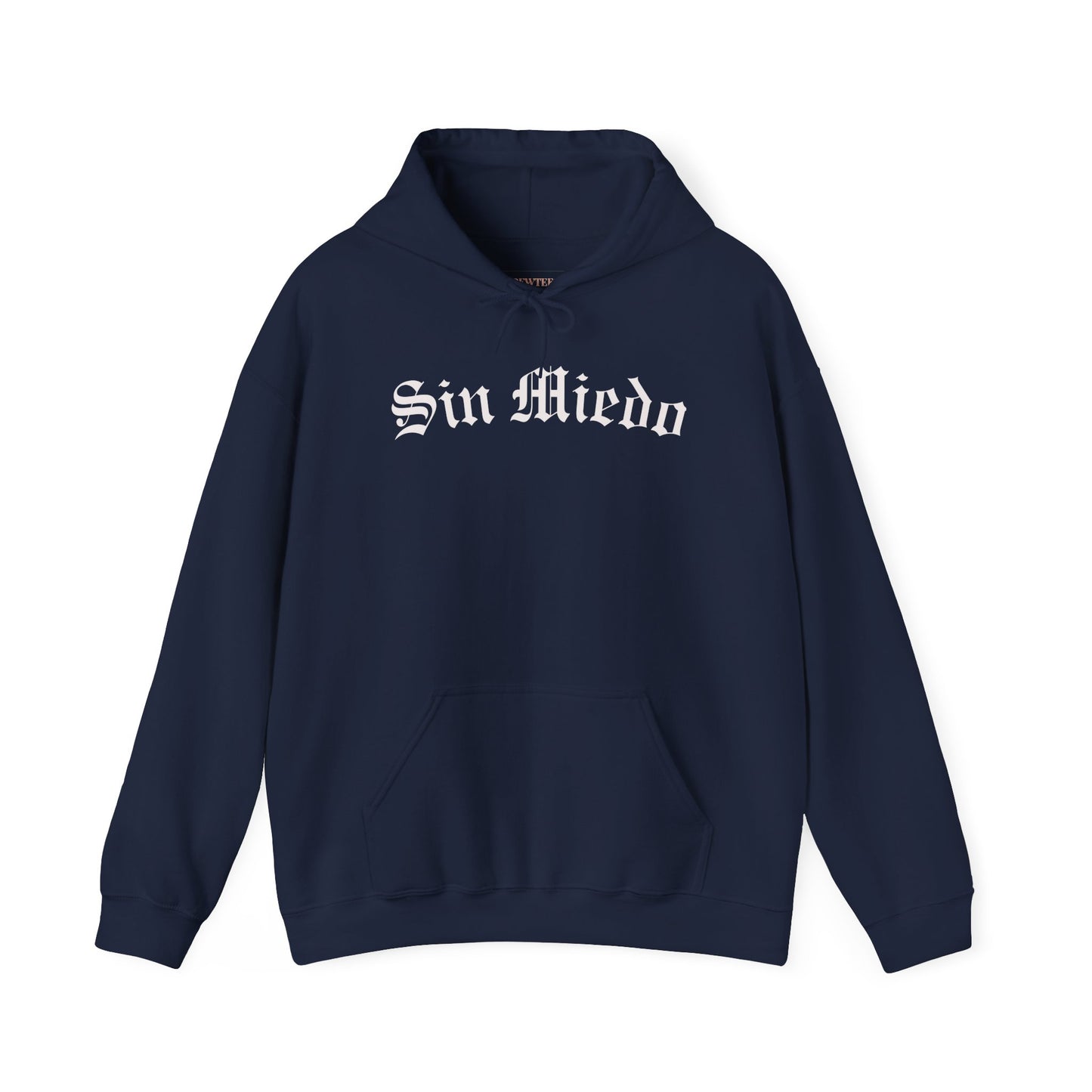 Sin Miedo Spanish - Gildan Hoodie