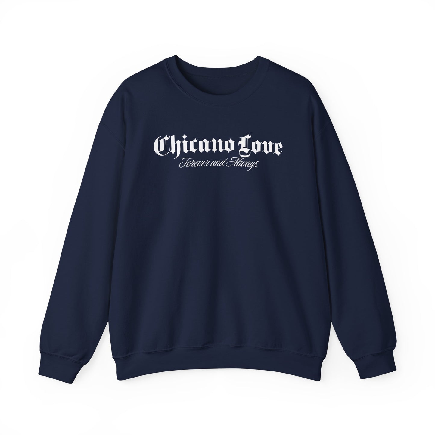 Chicano Love Sweatshirt