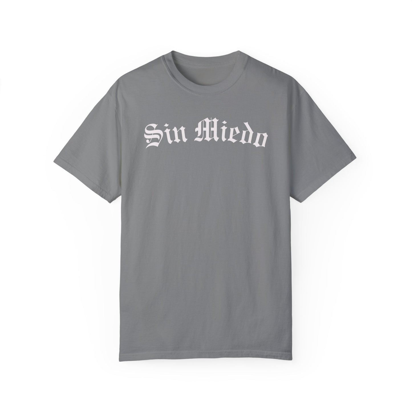 Sin Miedo Spanish - Comfort Colors T-shirt